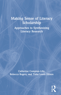 Making Sense of Literacy Scholarship: Approache... 0367645661 Book Cover