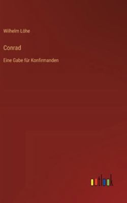 Conrad: Eine Gabe für Konfirmanden [German] 3368385917 Book Cover