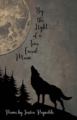 By the Light of a Two Faced Moon B0FTZLQ7XD Book Cover