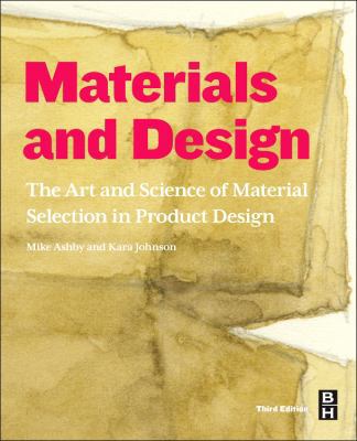 Materials and Design: The Art and Science of Ma... 0080982050 Book Cover