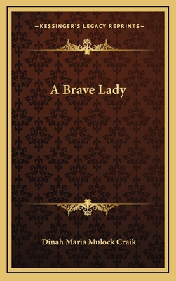 A Brave Lady 1163477168 Book Cover