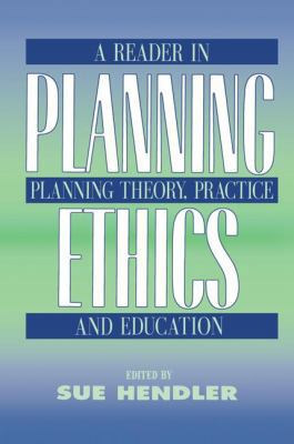 Planning Ethics: A Reader in Planning Theory, P... 1138529907 Book Cover