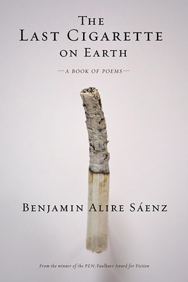 The Last Cigarette on Earth 1941026656 Book Cover