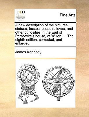 A New Description of the Pictures, Statues, Bus... 1170110231 Book Cover