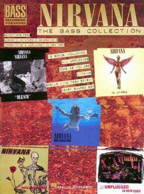 Nirvana: The Bass Collection 0793548810 Book Cover