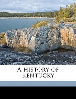 A History of Kentucky 1175192511 Book Cover