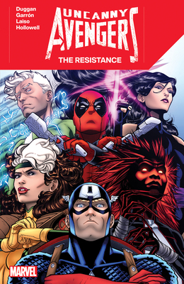 Uncanny Avengers: The Resistance 1302952331 Book Cover