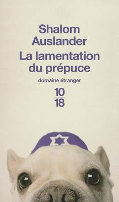 Lamentation Du Prepuce [French] 2264048352 Book Cover