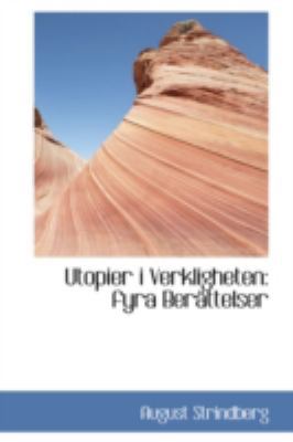 Utopier I Verkligheten: Fyra Berattelser 0559652402 Book Cover