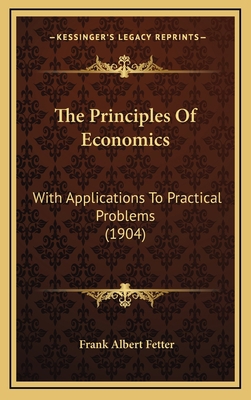 The Principles Of Economics: With Applications ... 1164463764 Book Cover