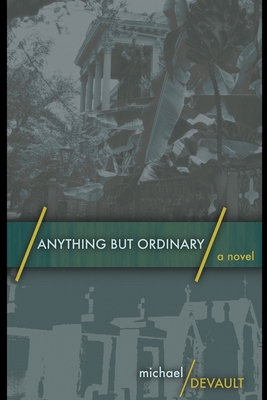 Anything But Ordinary 1715401174 Book Cover