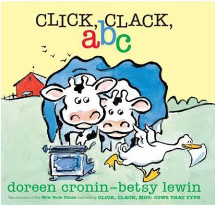 Click, Clack, ABC 1416904875 Book Cover