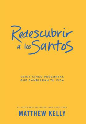 Redescubrir a Los Santos: Veinticinco Preguntas... [Spanish] 1635821126 Book Cover