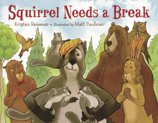 Squirrel Needs a Break B0GMZMXXLN Book Cover