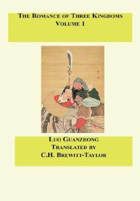 The Romance of Three Kingdoms, Vol. 1 1596542764 Book Cover
