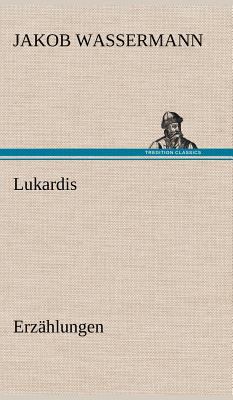 Lukardis [German] 384726513X Book Cover