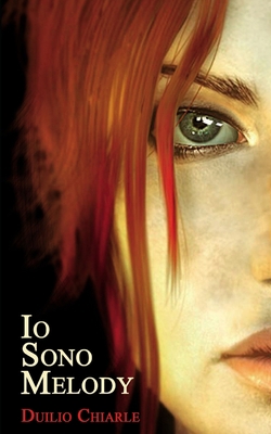 IO Sono Melody [Italian] 1709894695 Book Cover