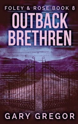 Outback Brethren [Large Print] 4824144582 Book Cover