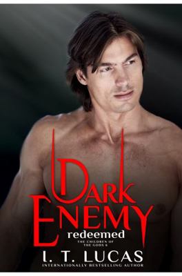 Dark Enemy Redeemed (The Children Of The Gods P... 1957139242 Book Cover