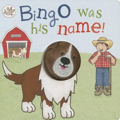 Bingo Was His Name! Finger Puppet Book 1472358147 Book Cover