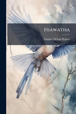 Hiawatha 1025166396 Book Cover