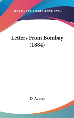 Letters From Bombay (1884) 1437243207 Book Cover