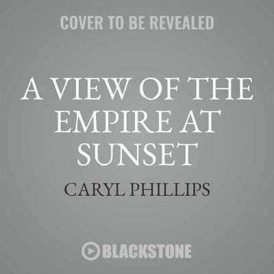 A View of the Empire at Sunset Lib/E 1538554402 Book Cover