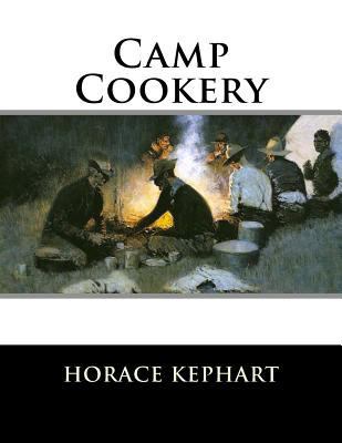 Camp Cookery 1548782769 Book Cover