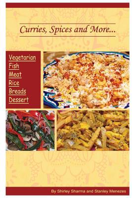 Curries, Spices and More 1514621789 Book Cover
