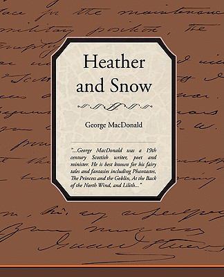 Heather and Snow 1438505795 Book Cover