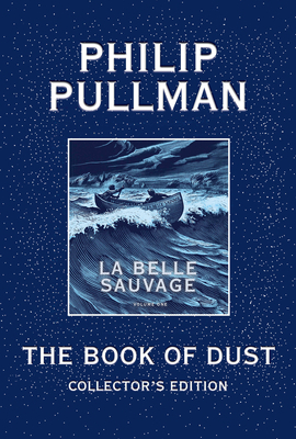 The Book of Dust: La Belle Sauvage Collector's ... 1984830570 Book Cover