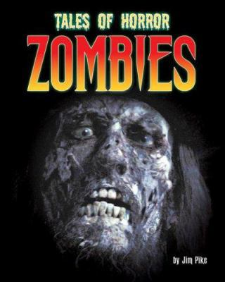 Zombies (Tales of Horror) 1597162078 Book Cover