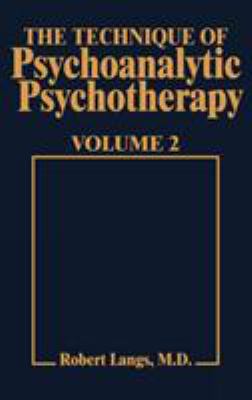 Technique of Psychoanalytic Psychotherapy Vol. ... 0876681054 Book Cover