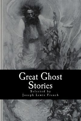 Great Ghost Stories 1977872638 Book Cover