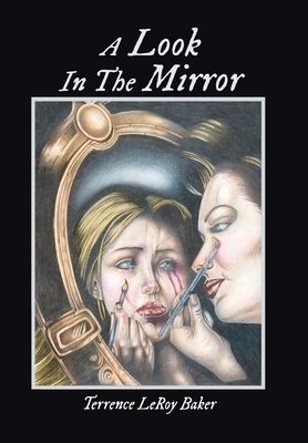 A Look in the Mirror 1496903676 Book Cover