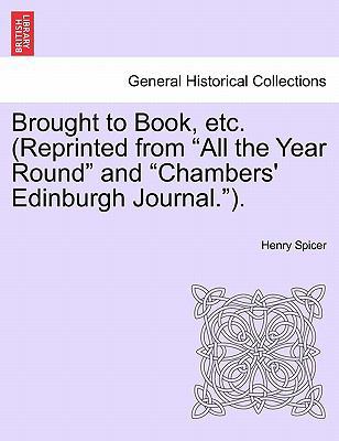 Brought to Book, Etc. (Reprinted from "All the ... 1241479550 Book Cover