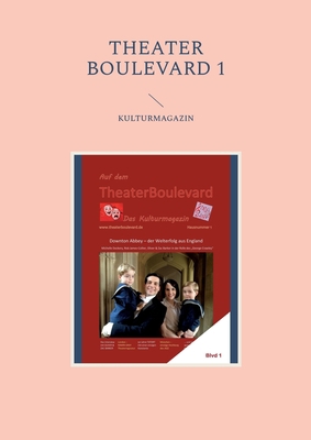 Theater Boulevard: Blvd 1 [German] 3756858219 Book Cover
