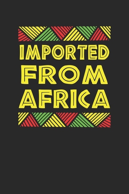 Imported from Africa 167661902X Book Cover