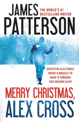 Merry Christmas, Alex Cross 1455544949 Book Cover