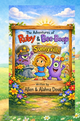 The Adventures of Ruby & Bee-Boop B0GSZCQX3Z Book Cover