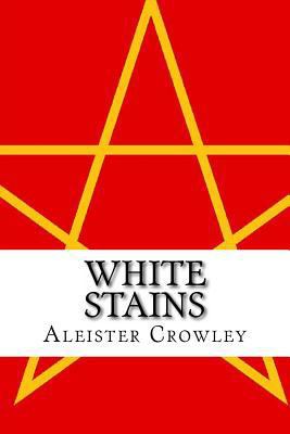 White Stains 1497414946 Book Cover