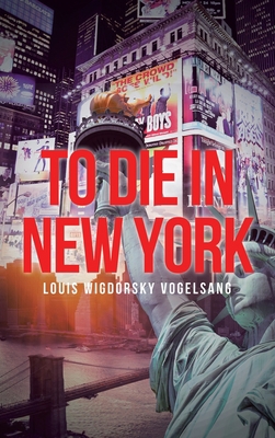 To Die in New York 1953223605 Book Cover
