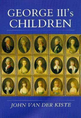 George Iii's Children 0750922338 Book Cover