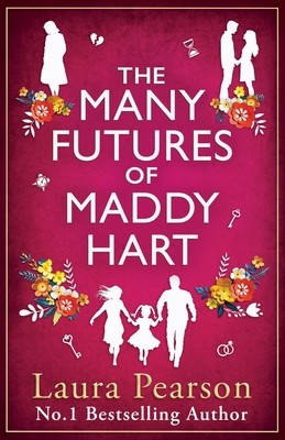 The Many Futures of Maddy Hart 1836034555 Book Cover