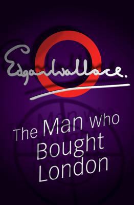 The Man Who Bought London: 8.95 1842326953 Book Cover