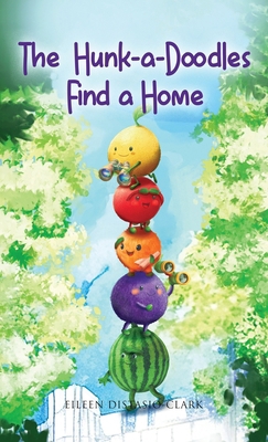 The Hunk-A-Doodles Find A Home B0GL9V4XJS Book Cover