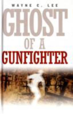 Ghost of a Gunfighter 140568271X Book Cover