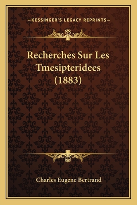 Recherches Sur Les Tmesipteridees (1883) [French] 1167636023 Book Cover