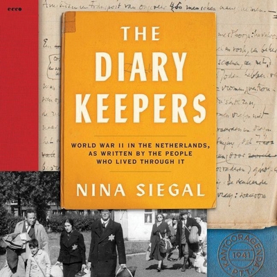 The Diary Keepers: World War II in the Netherla... B0BDJ8M2MP Book Cover