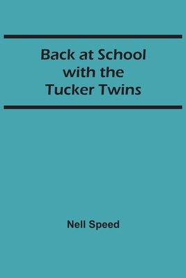 Back at School with the Tucker Twins 9354542239 Book Cover